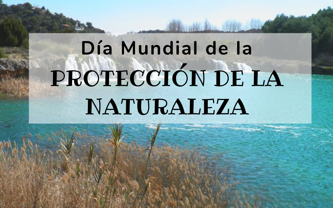 Día Mundial de Protección de la Naturaleza (2022)